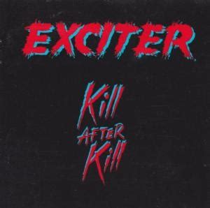 Exciter - Kill After Kill