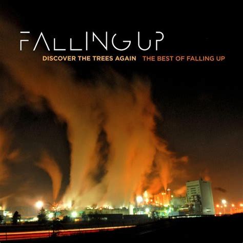 Falling Up - Discover the Trees Again: The Best of Falling Up