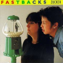 Fastbacks - Zucker
