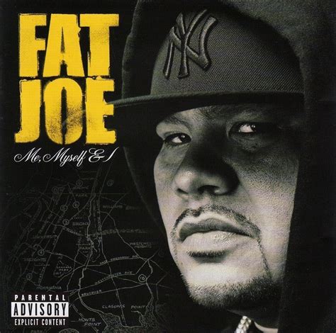 Fat Joe - Me, Myself and I