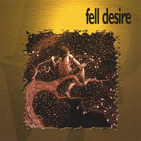 Fell Desire - Love