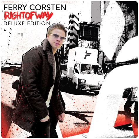 Ferry Corsten - Right of Way [Japan Bonus Tracks]