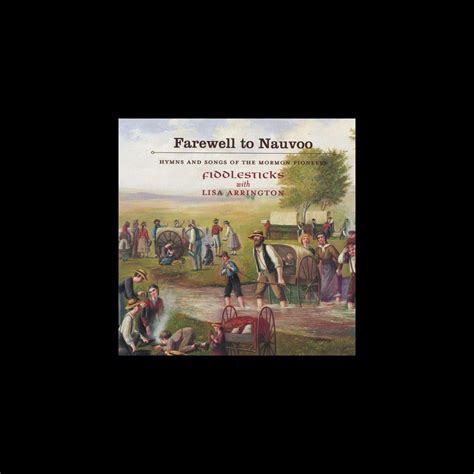 FiddleSticks - Farewell to Nauvoo: Hymns and Songs of the Mormon Pioneers