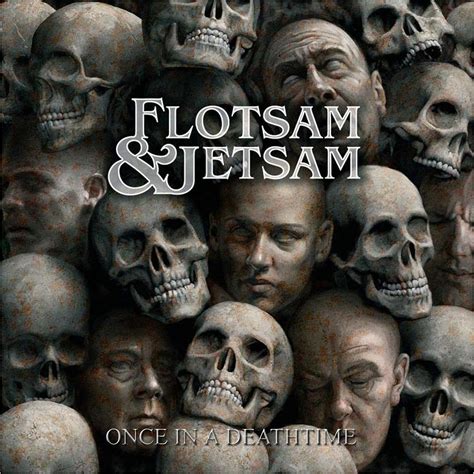 Flotsam & Jetsam - Once in a Deathtime