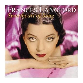 Frances Langford - Sweetheart of Song
