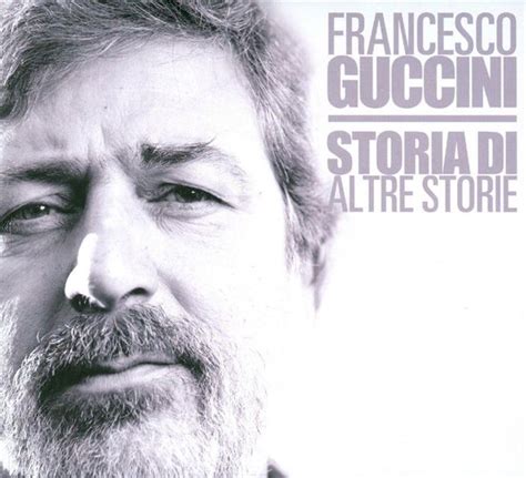 Francesco Guccini - Storia di Altre Storie