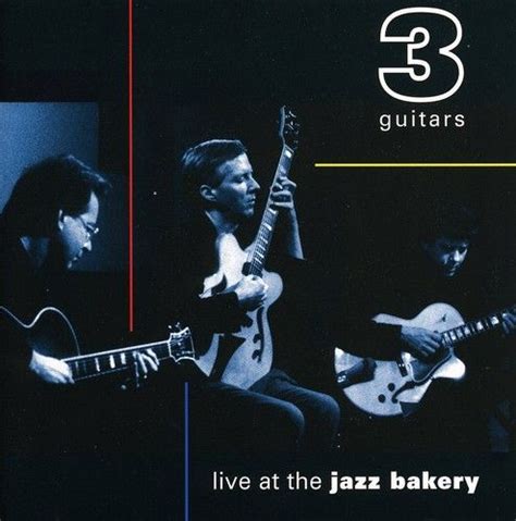 Frank Potenza - 3 Guitars: Live at the Jazz Bakery