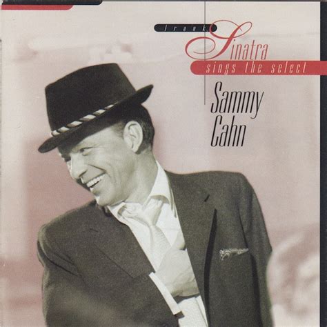 Frank Sinatra - Frank Sinatra Sings the Select Sammy Cahn