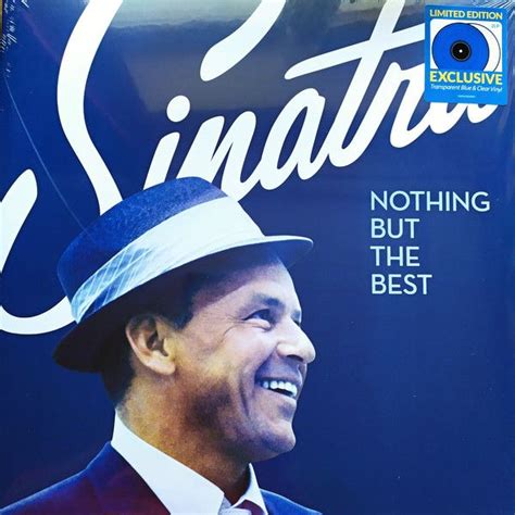 Frank Sinatra - Nothing But the Best: The Frank Sinatra Collection
