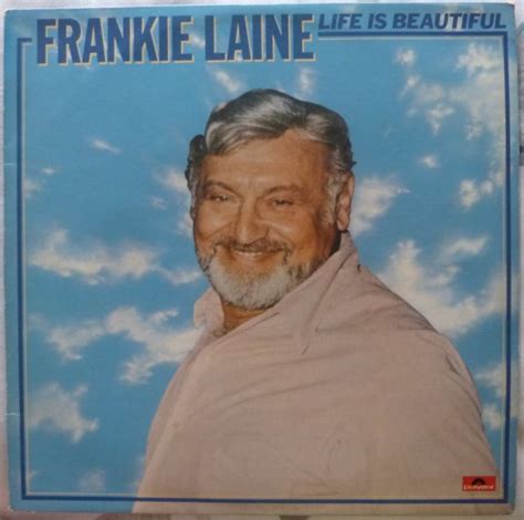 Frankie Laine - Life Is Beautiful