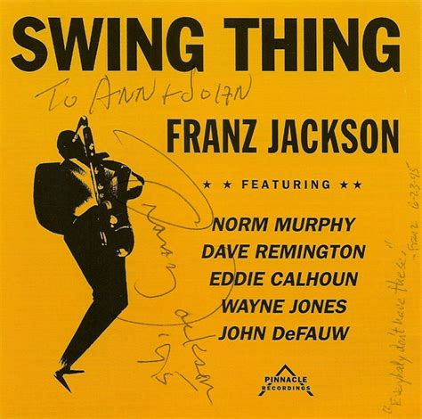 Franz Jackson - Swing Thing
