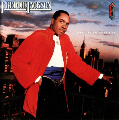 Freddie Jackson - Just Like the First Time
