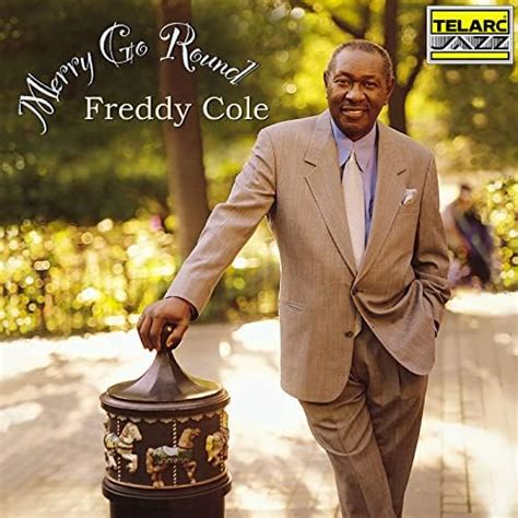 Freddy Cole - Merry-Go-Round