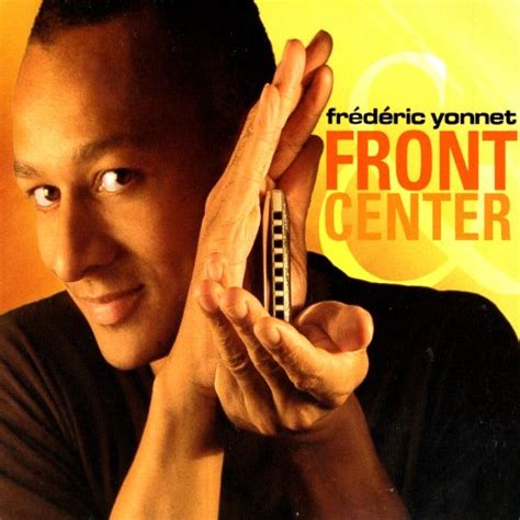Frederic Yonnet - Front & Center