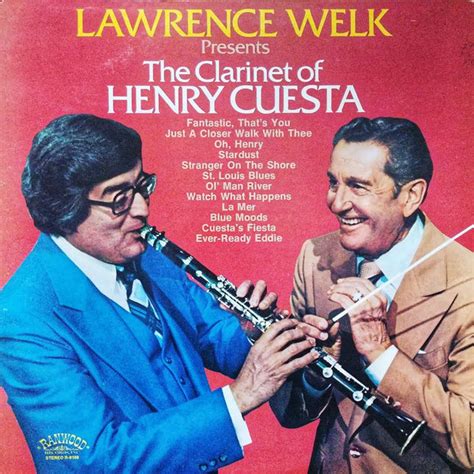 Henry Cuesta - Lawrence Welk Presents the Clarinet of Henry Cuesta