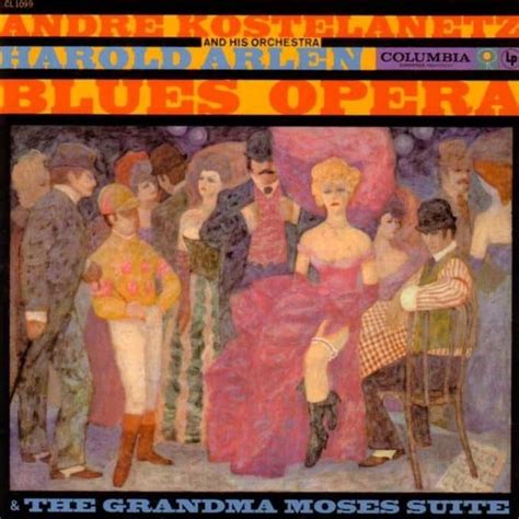 Hugh Martin - The Grandma Moses Suite; Arlen: Blues Opera Suite