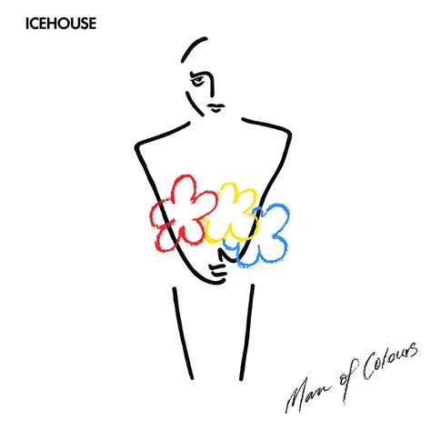Icehouse - Flowers/Man of Colours