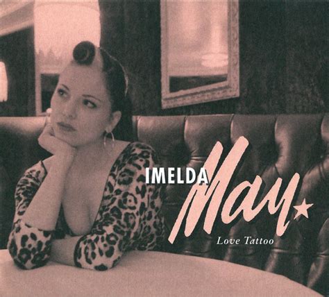 Imelda May - Love Tattoo