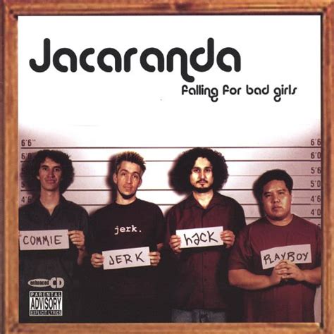 Jacaranda - Falling for Bad Girls