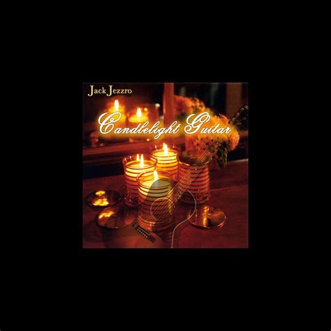 Jack Jezzro - Candlelight Guitar