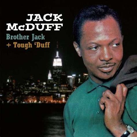 Jack McDuff - Brother Jack/Tough 'Duff
