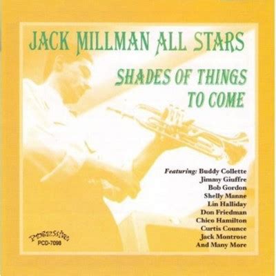 Jack Millman - Shades of Things to Come