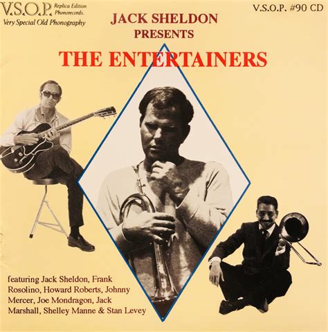 Jack Sheldon - Jack Sheldon Presents the Entertainers