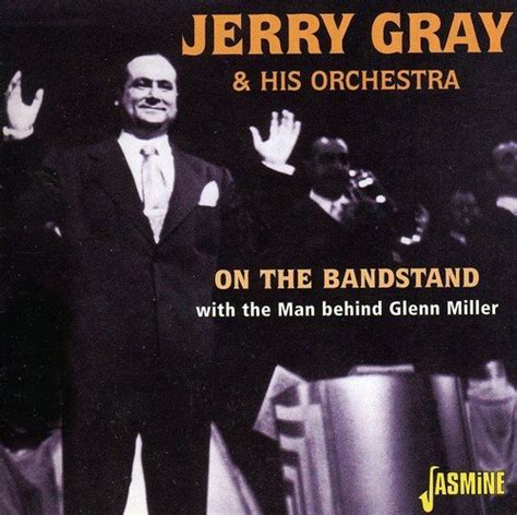 Jerry Gray - On the Bandstand With Man Behind