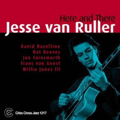 Jesse Van Ruller - Here and There