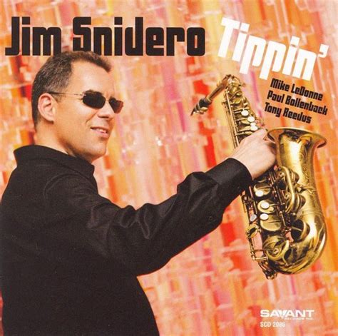 Jim Snidero - Tippin'