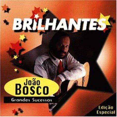 João Bosco - Brilhantes Joao Bosco