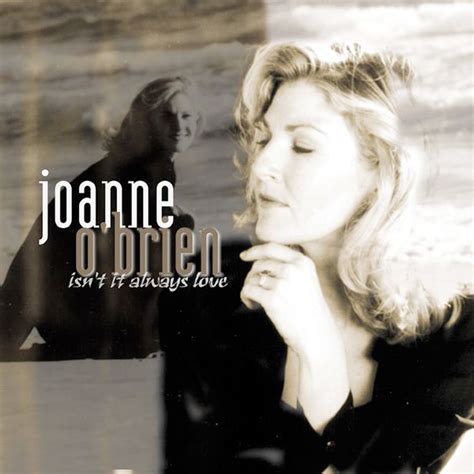 Joanne O'Brien - Isn't It Always Love [1997]