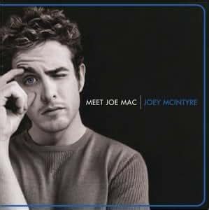 Joey McIntyre - Meet Joe Mac