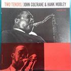 John Coltrane - Two Tenors