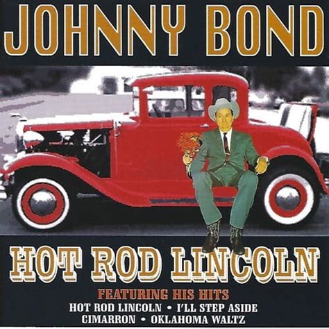 Johnny Bond - Hot Rod Lincoln [2005 Collection]