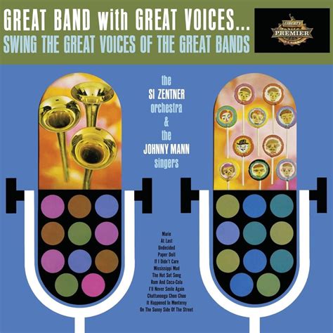 Johnny Mann - Great Band With Great Voices/Swing the Great Voices of the Great Bands