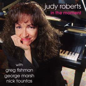 Judy Roberts - In the Moment