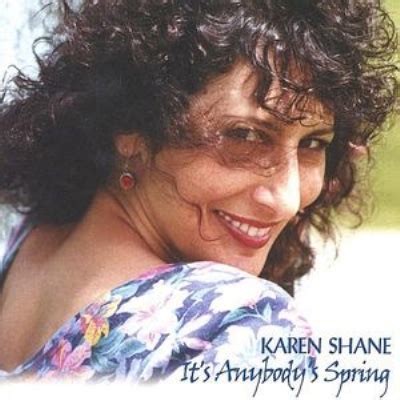 Karen Shane - It's Anybody's Spring