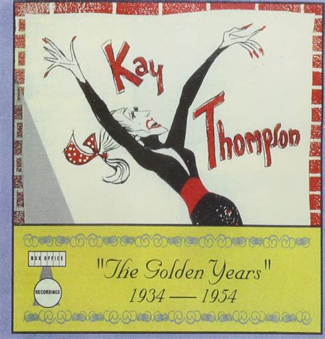 Kay Thompson - The Golden Years 1934-1954