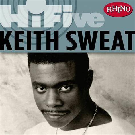 Keith Sweat - Rhino Hi-Five: Keith Sweat