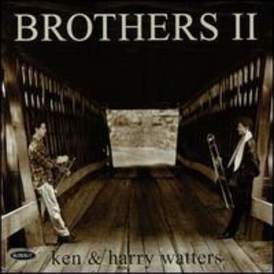 Ken & Harry Watters - Brothers, Vol. 2