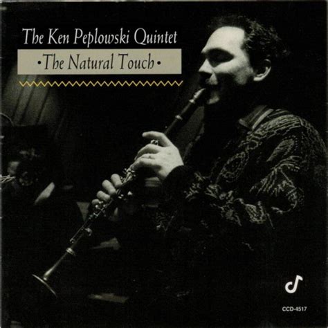 Ken Peplowski - The Natural Touch