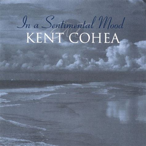 Kent Cohea - In a Sentimental Mood