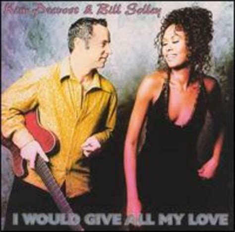 Kim Prevost - I Would Give All My Love