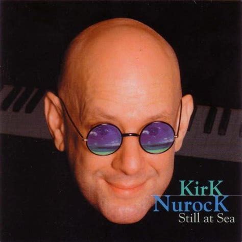 Kirk Nurock - Still at Sea