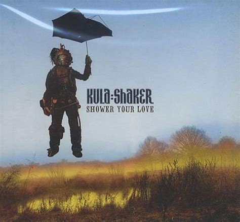 Kula Shaker - Shower Your Love [Australia CD Single]