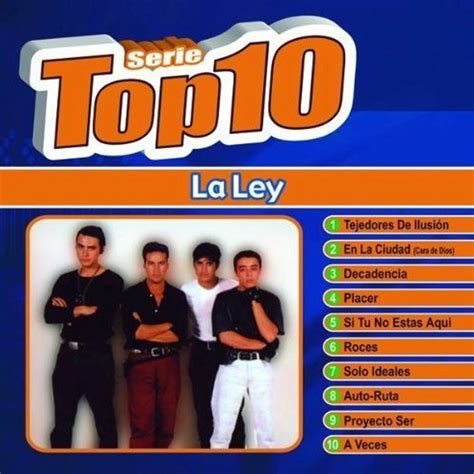 La Ley - Serie Top 10