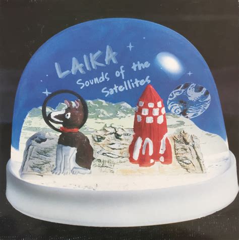 Laika - Sounds of the Satellites [Japan Bonus Track]