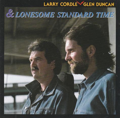 Larry Cordle - Lonesome Standard Time