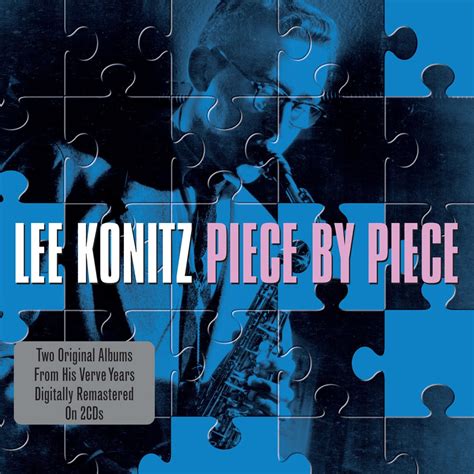 Lee Konitz - Piece by Piece
